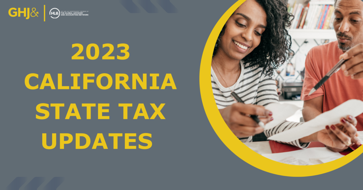 California Tax Updates for the 2023 Tax Season GHJ