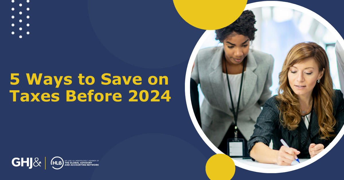5 Game-Changing Year-End Tax Tips for Business Owners - GHJ